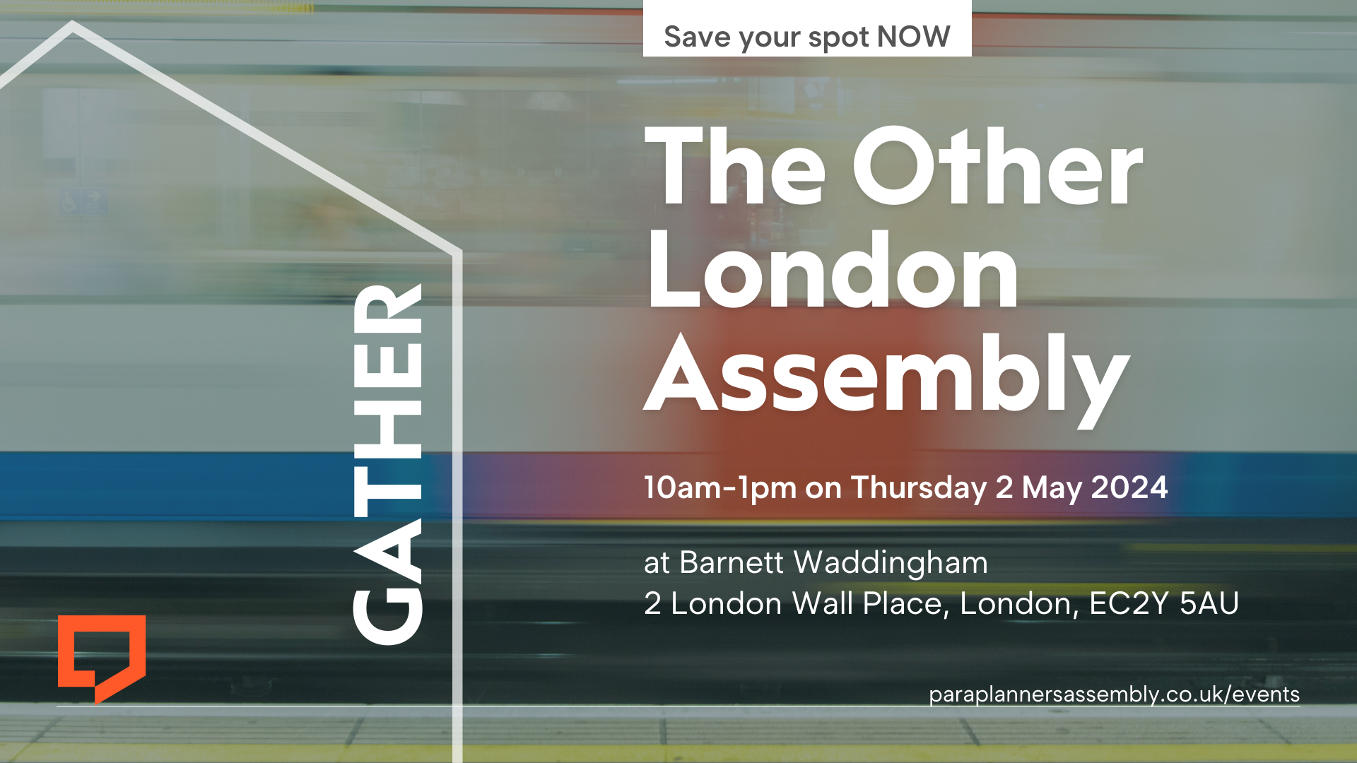 Save your spot now. The Other London Assembly. 10am-1pm on Thursday 2 May 2024 at Barnett Waddingham, 2 London Wall Place, London, EC2Y 5AU