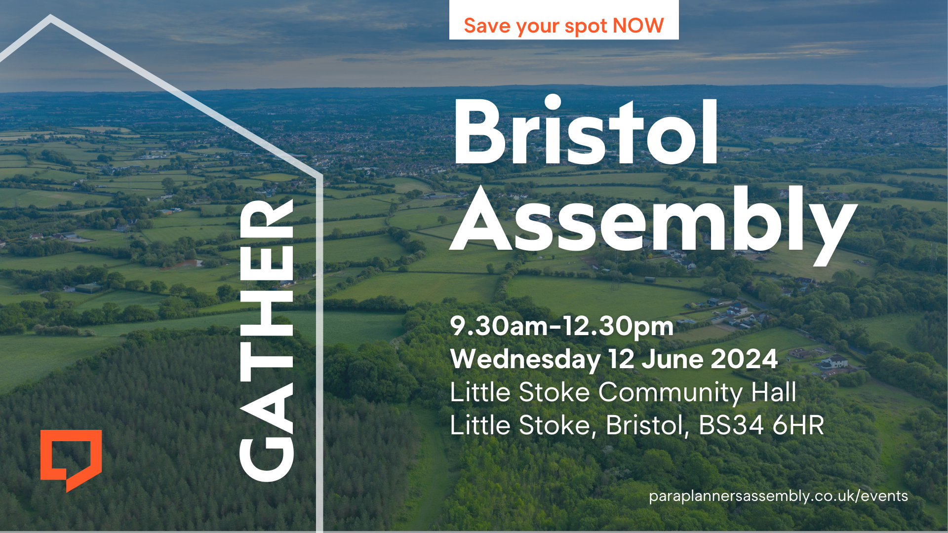 Save your spot now. Bristol Assembly. 9.30am-12.30pm. Wednesday 12 June 2024 at Little Stoke Community Hall, Little Stoke, Bristol, BS34 6HR. Visit paraplanners-assemblty.co.uk/events.