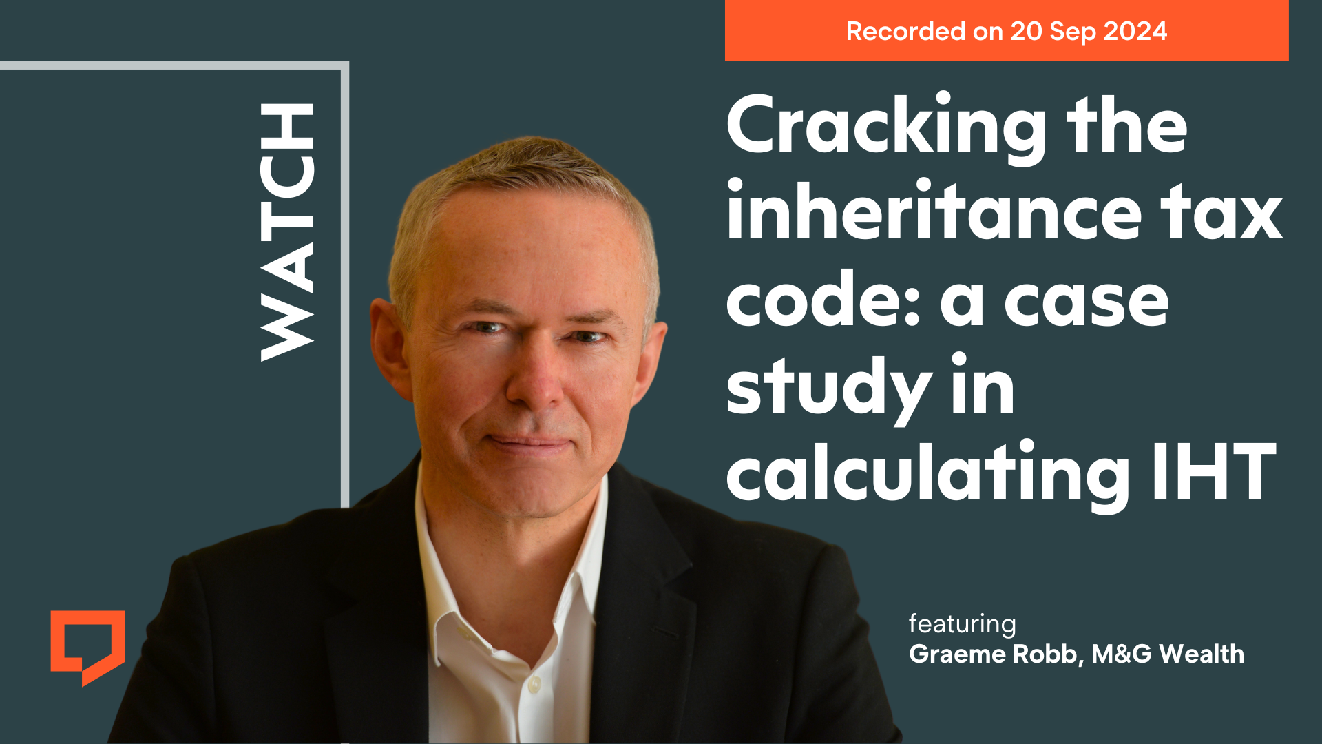 Watch 'Cracking the inheritance tax code: a case study in calculating IHT' featuring Graeme Robb from M&G Wealth. Recorded on 20 September 2024.