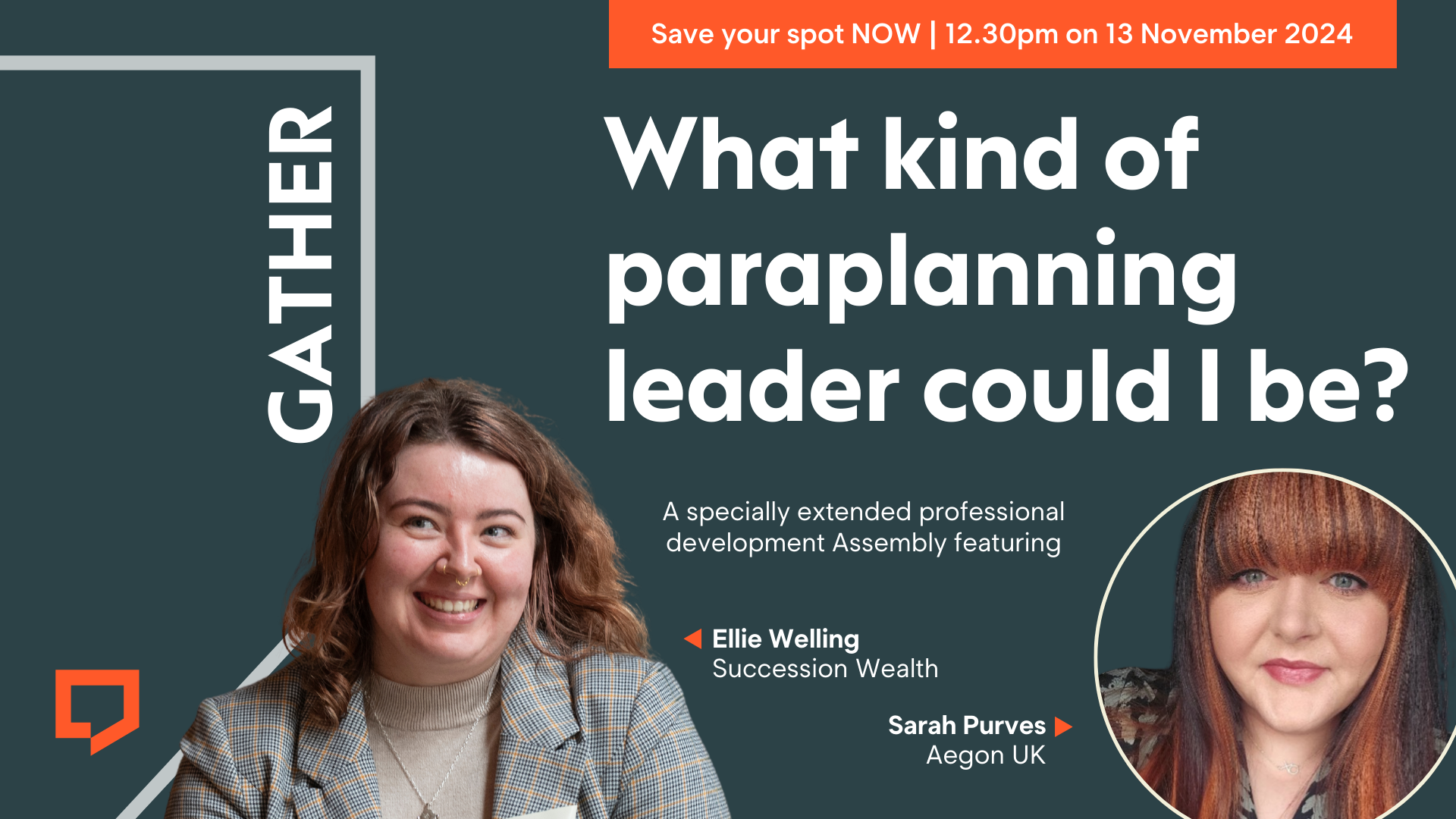 A promotional image for an online Assembly. The upper half of the image features the event title 'What kind of paraplanning leader could I be?' which takes place at 12.30pm on 13 November 2024. The lower half of the promotion features headshots of Ellie Welling of Succession Wealth (on the left) and Sarah Purves of Aegon UK (on the right).