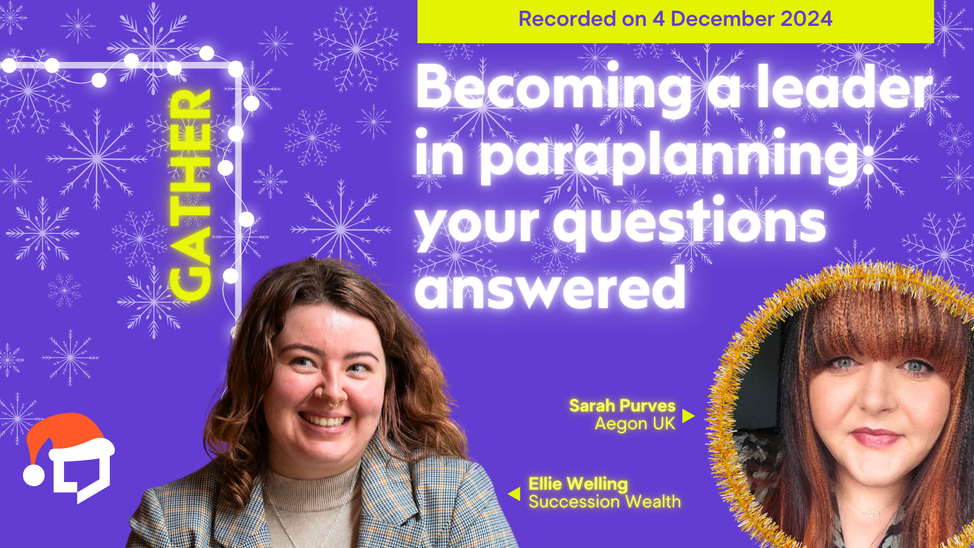 A cover image for an online Assembly called ‘Becoming a leader in paraplanning: your questions answered’ featuring Sarah Purves of Aegon UK and Ellie Welling of Succession Wealth. Sarah and Ellie’s pictures appear on a purple background with festive snowflakes and fairy lights. The episode was recorded on 4 December 2024.