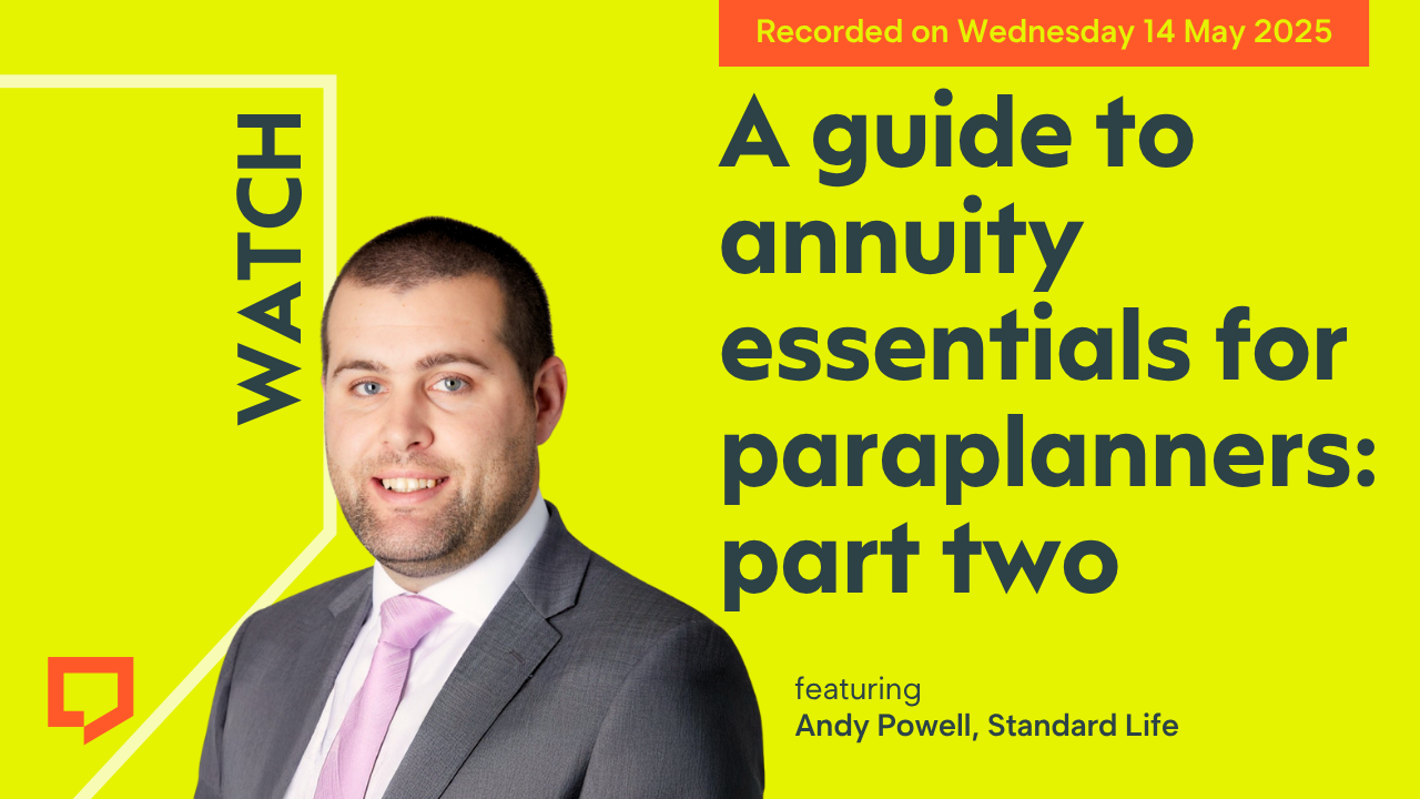 A horizontal cover image featuring a green-yellow coloured background. The title ‘A guide to annuity essentials for paraplanners: part two’ appears in large text on right of the image. Left of centre, there’s cut-out headshot of Andy Powell of Standard Life. At the top of the image, the word ‘Recorded on Wednesday 14 May 2025’ is shown in a yellow-green coloured text in a bright red rectangular block.